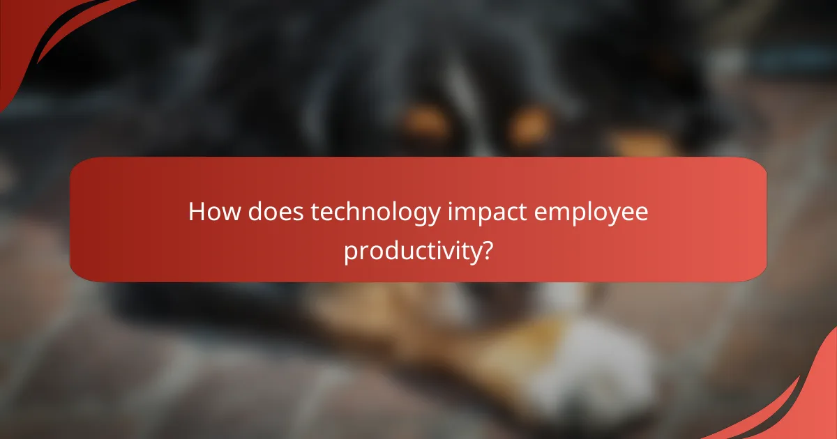 How does technology impact employee productivity?